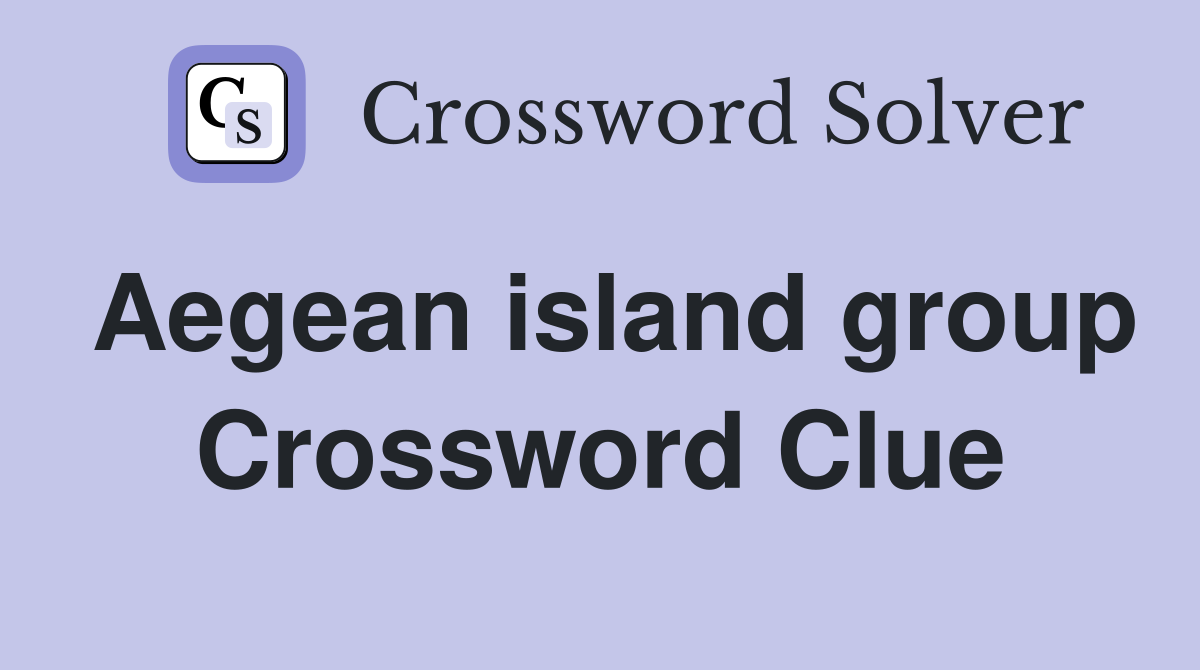 aegean island motor yacht crossword clue